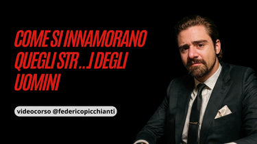 Come si innamorano quegli S*RONZI degli uomini